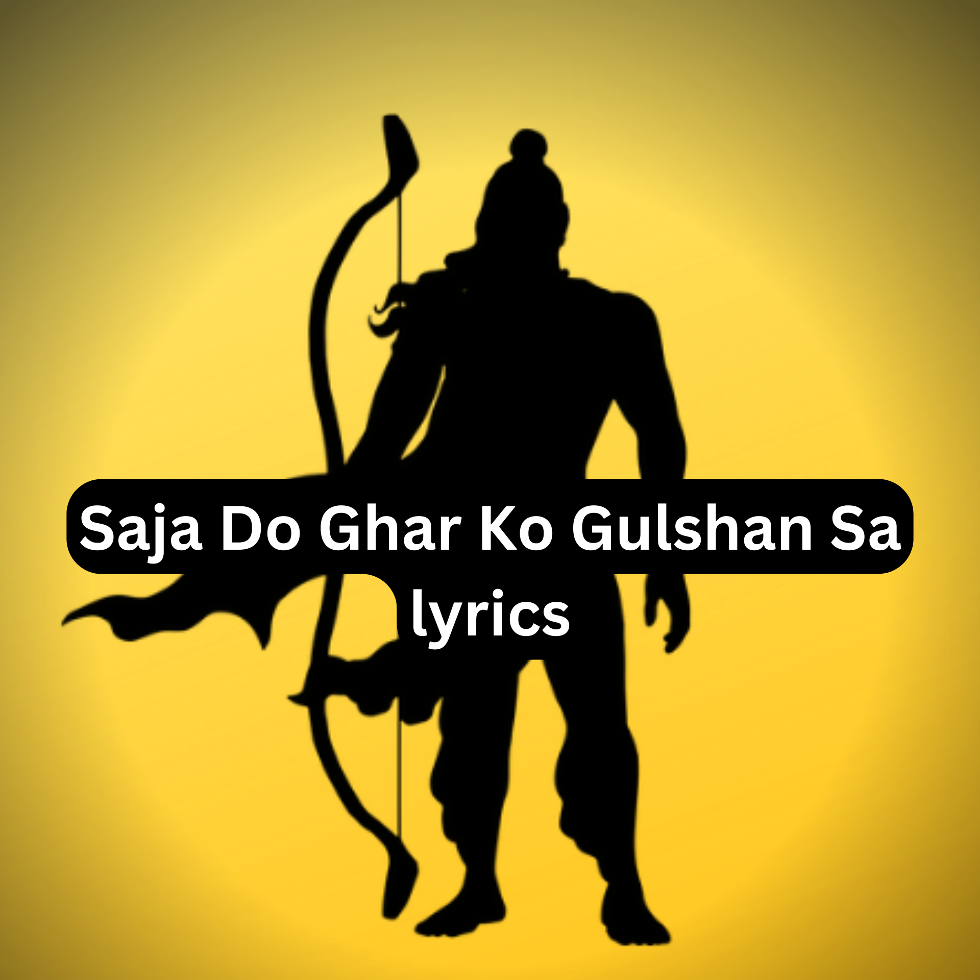 Saja Do Ghar Ko Gulshan Sa lyrics